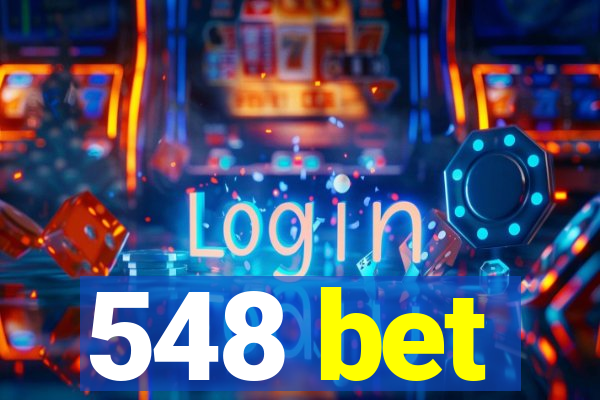 548 bet